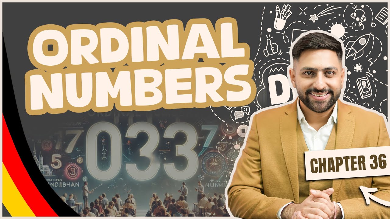 Chapter 36: Ordinal Numbers | Learn German A1 Series 2025 – Score 100/100 in the Goethe A1 Exam