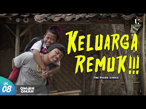 FAMILY BROKEN!!! - OMAH OMAH S2 | EPS. 08