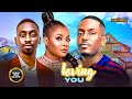LOVING YOU BIMBO ADEMOYE TIMINI EGBUSON SAGA ADEOLU UCHE MONTANA Latest Nigerian Movie 2025