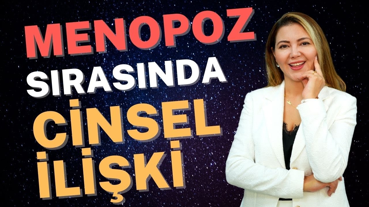 Menopoz Sırasında Cinsel İlişki