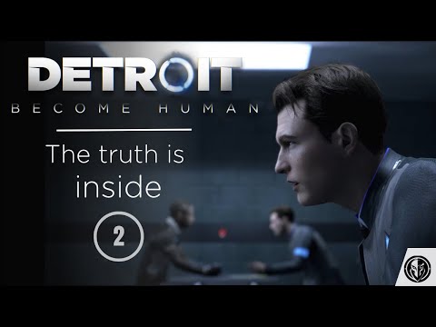 Detroit Become Human I The truth is inside (Chapters 8 - 12)