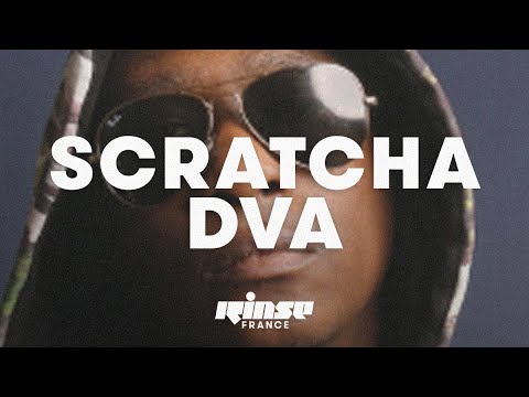 Scratcha DVA (DJ set) | Rinse France