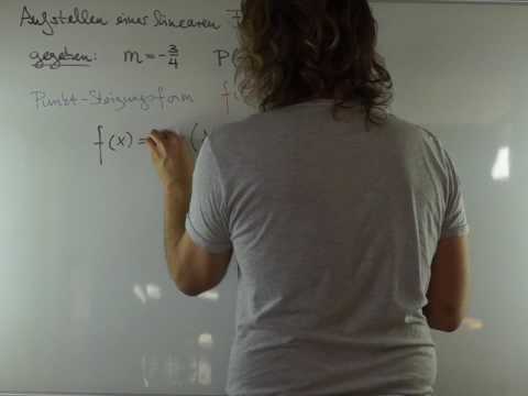 Lineare Funktionen - Aufstellen - Punkt und Steigung gegeben