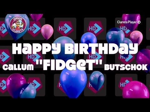 Happy Birthday Callum "Fidget" Butschok