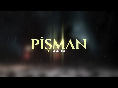 Kâhir - Pişman (Official Visualizer)