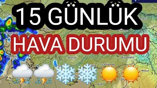 15 GÜNLÜK HAVA DURUMU