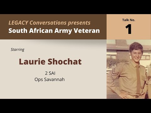 Laurie Shochat - 2 SAI & Ops Savannah - A Jewish Conscript's story