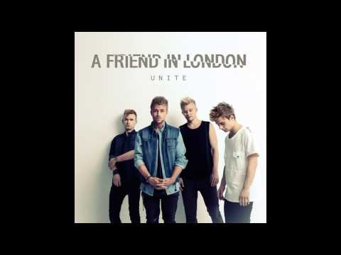 A Friend in London - Unite - Track 01 - The Light