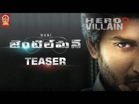 Nani Gentleman Movie Official Teaser