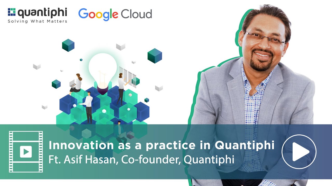 Innovation as a Practice in Quantiphi with SAP and Google Cloud