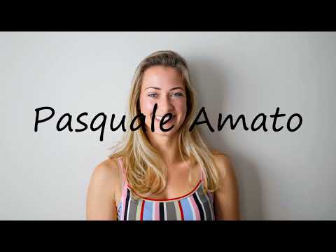 How to pronounce Pasquale Amato in English?