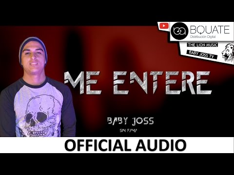 Me Enteré - Baby Joss | Video Lyric ®