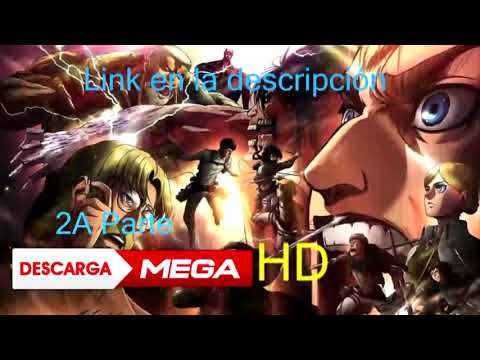 Descargar Shingeki no Kyojin temporada 3 parte 2 (7/??)(MEGA) sub español HD
