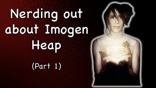 Imogen Heap&#39;s &quot;Wait It Out&quot; — Best Bridge Ever?