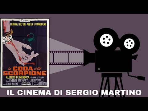 LA CODA DELLO SCORPIONE - Il cinema di SERGIO MARTINO