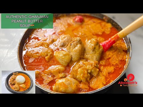 HOW TO MAKE AUTHENTIC GHANA PEANUT BUTTER SOUP- NKATEKWAN|GROUNDNUT SOUP RECIPE