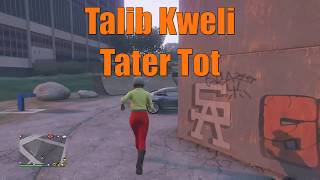 Talib Kweli - Tater Tot GTA V
