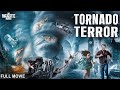 TORNADO TERROR Full Hollywood Action Adventure Movie English Movie Free Movies