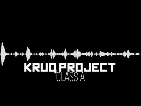 KruQ Project - Class A