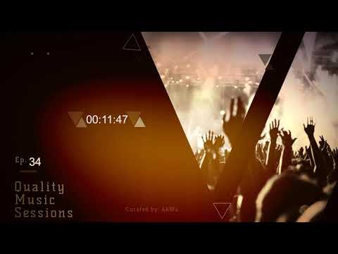 Arty - BT - AkMa - Quality Music Sessions Ep. 34