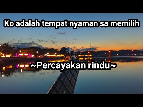 Ko adalah tempat nyaman sa memilih | Percayakan Rindu | Squad Pantel X cover by khaliqalansyar