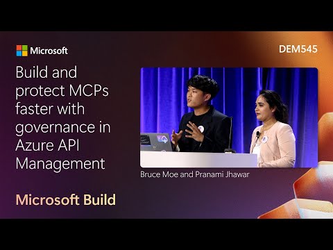 Build and protect MCPs faster with governance in Azure API Management | DEM545
