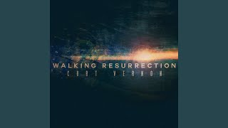 Walking Resurrection