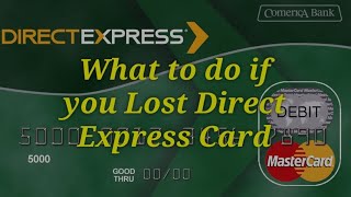 What to do if you Lost Direct Express Card