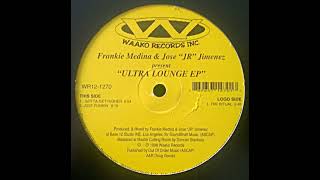 Frankie Medina & Jose "JR" Jimenez - Gotta Get Higher