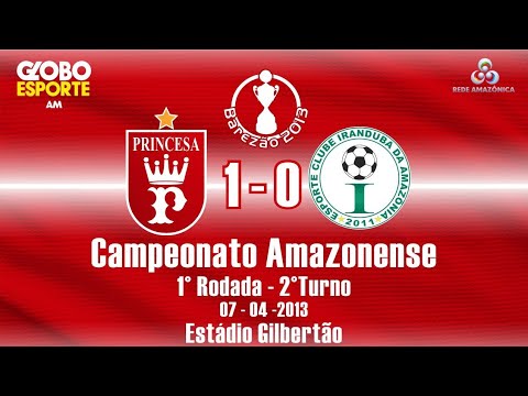 Princesa do Solimões 1 x 0 Iranduba - 1° Rodada BAREZÃO 2013 - 2° Turno