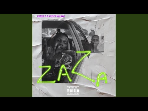 ZaZa (feat. Crispy Malawi)