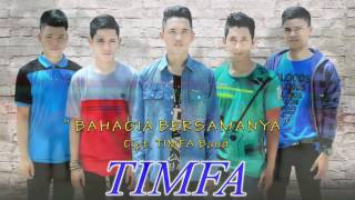 Download lagu Timfa Bahagia Bersamanya mp3 Download lagu Timfa Bahagia Bersamanya mp3