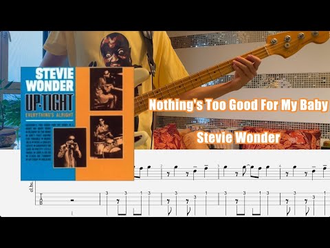 Nothing is too good for my baby - Stevie Wonder