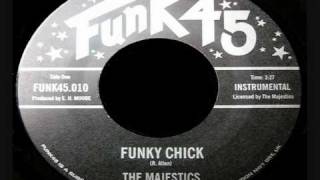 THE MAJESTICS- Funky Chick