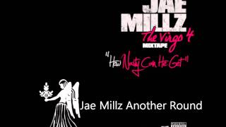 Jae Millz Another Round