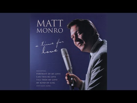 And We Were Lovers - Matt Monro
