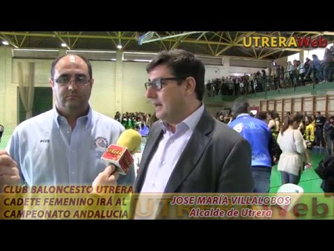 UTRERA - CLUB BALONCESTO UTRERA A FASE FINAL ANDALUZ UTRERA