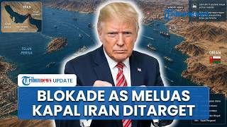 Blokade Laut AS di Timur Tengah Semakin Meluas, Kapal Iran Ditarget guna Lumpuhkan Distribusi Energi