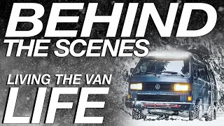 Behind The Scenes - How It's Made - Living The Van Life