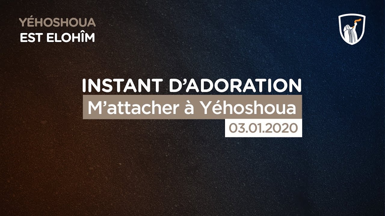 Thumbnail of video: M'attacher à Yéhoshoua