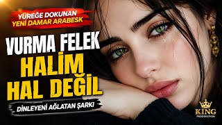 Download lagu Vurma Felek Halim Hal Değil | Damar Arabesk Klip 2026 | King Prodüksiyon mp3