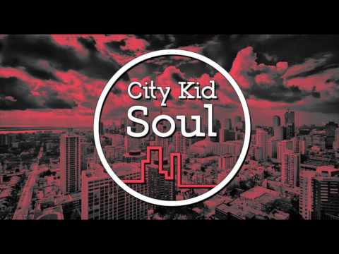 City Kid Soul - I Need U (Original Mix)