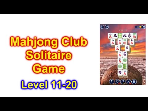 Mahjong Club - Solitaire Game Walk Through Level 11-20 - YouTube
