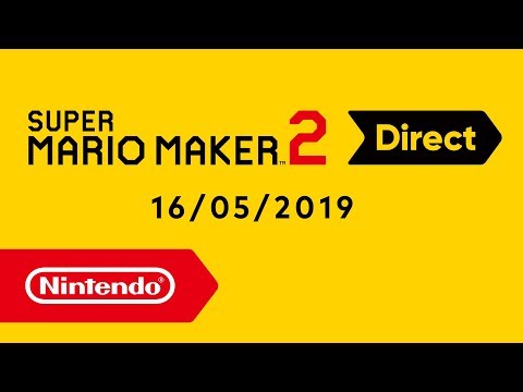 Super Mario Maker 2 - Direct - 16.05.2019