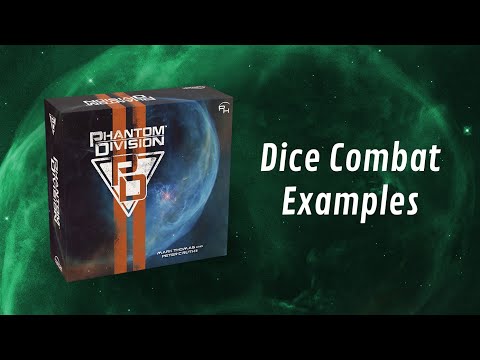 Phantom Division Dice Combat Examples
