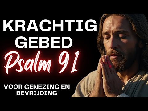 Krachtig gebed uit Psalm 23 voor genezing en bevrijding