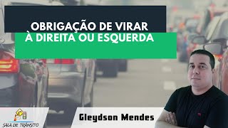 Obrigação de virar à direita ou esquerda