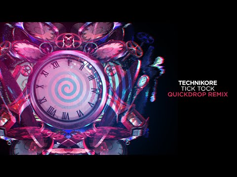Technikore - Tick Tock (Quickdrop Remix) [OneSeventy]