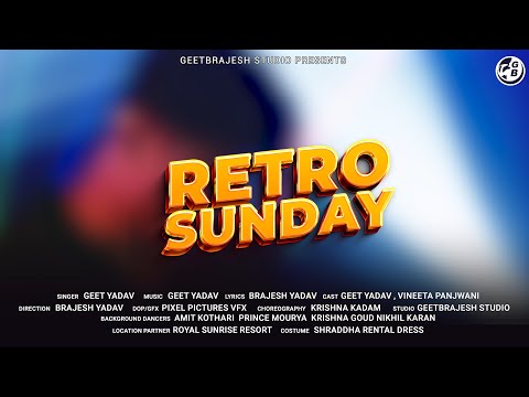 Geet yadav - Retro Sunday [official music video]