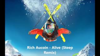 Rich Aucoin - Alive (Steep remix)